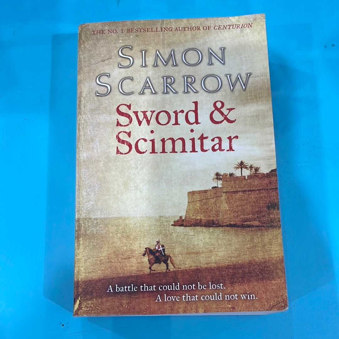 Sword & Scimitar - Simon Scarrow