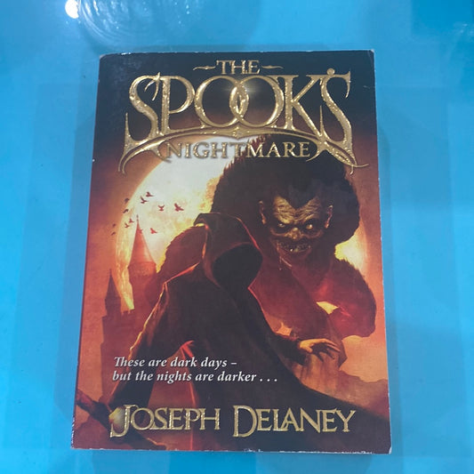 The spooks nightmare - Joseph Delaney