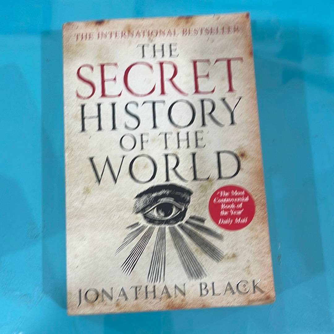 The Secret History of the world - Jonathan Black