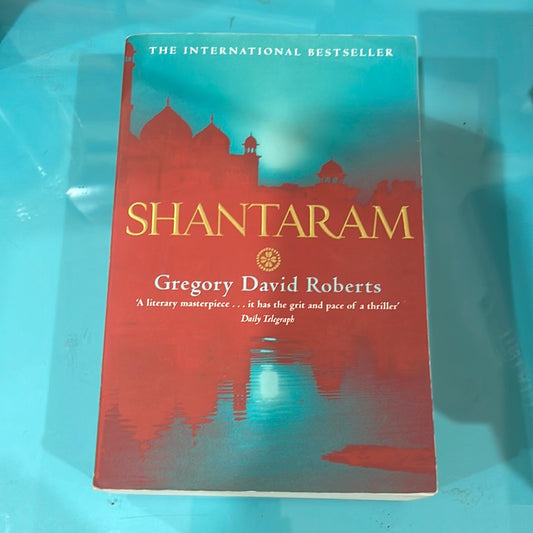 Shantaram - Gregory David Roberts