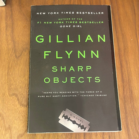 Sharp objects - Gillian Flynn