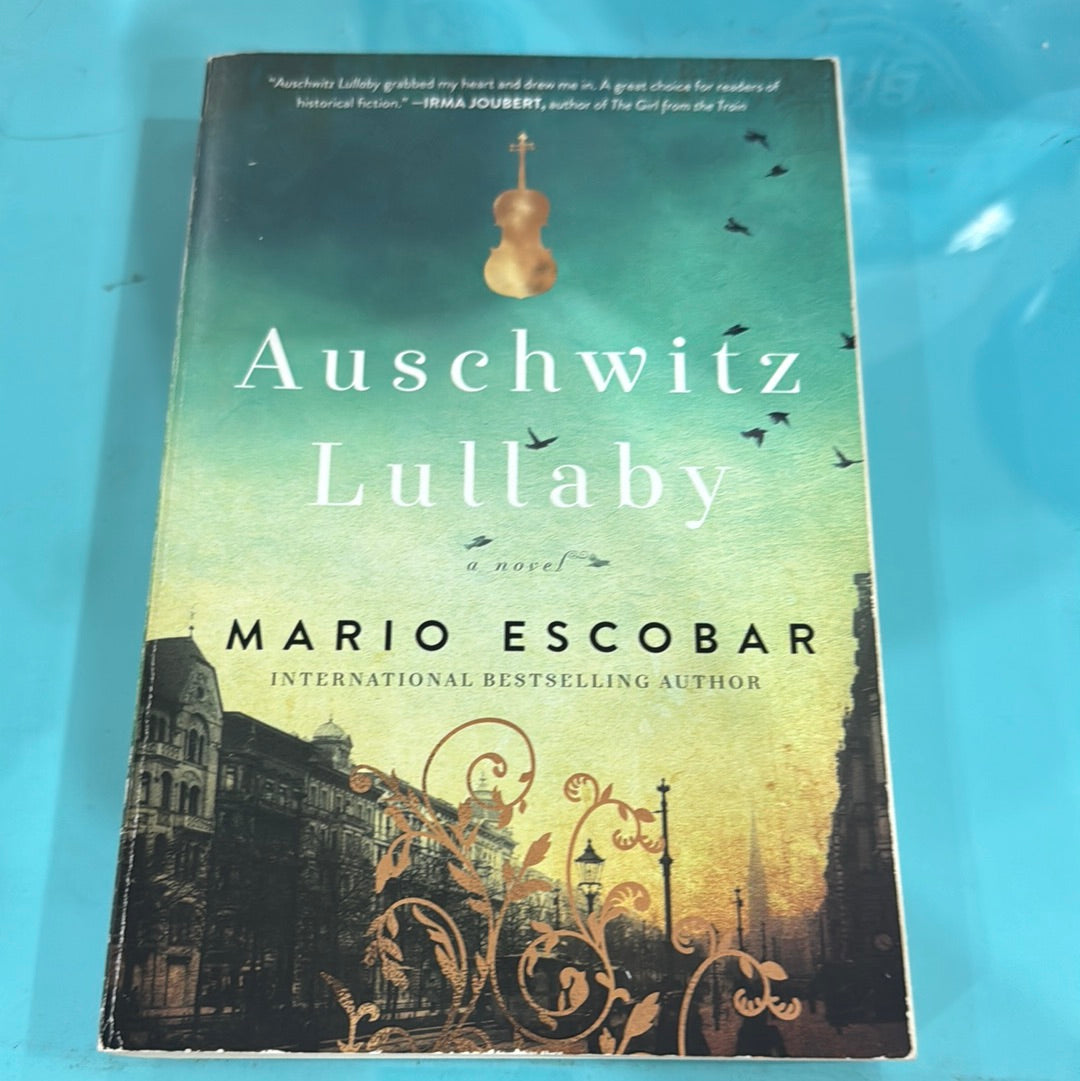 Auschwitz lullaby - Mario Escobar