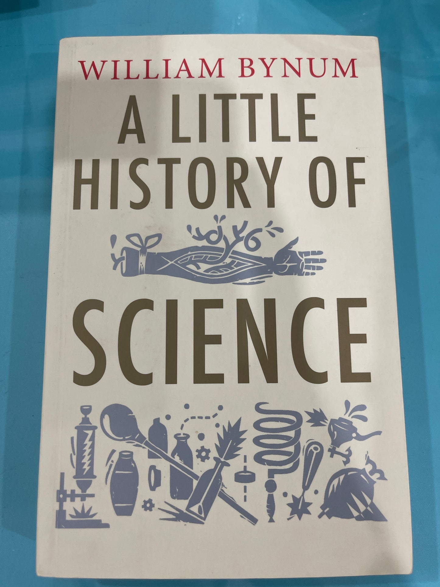 A little history of science - William Bynum