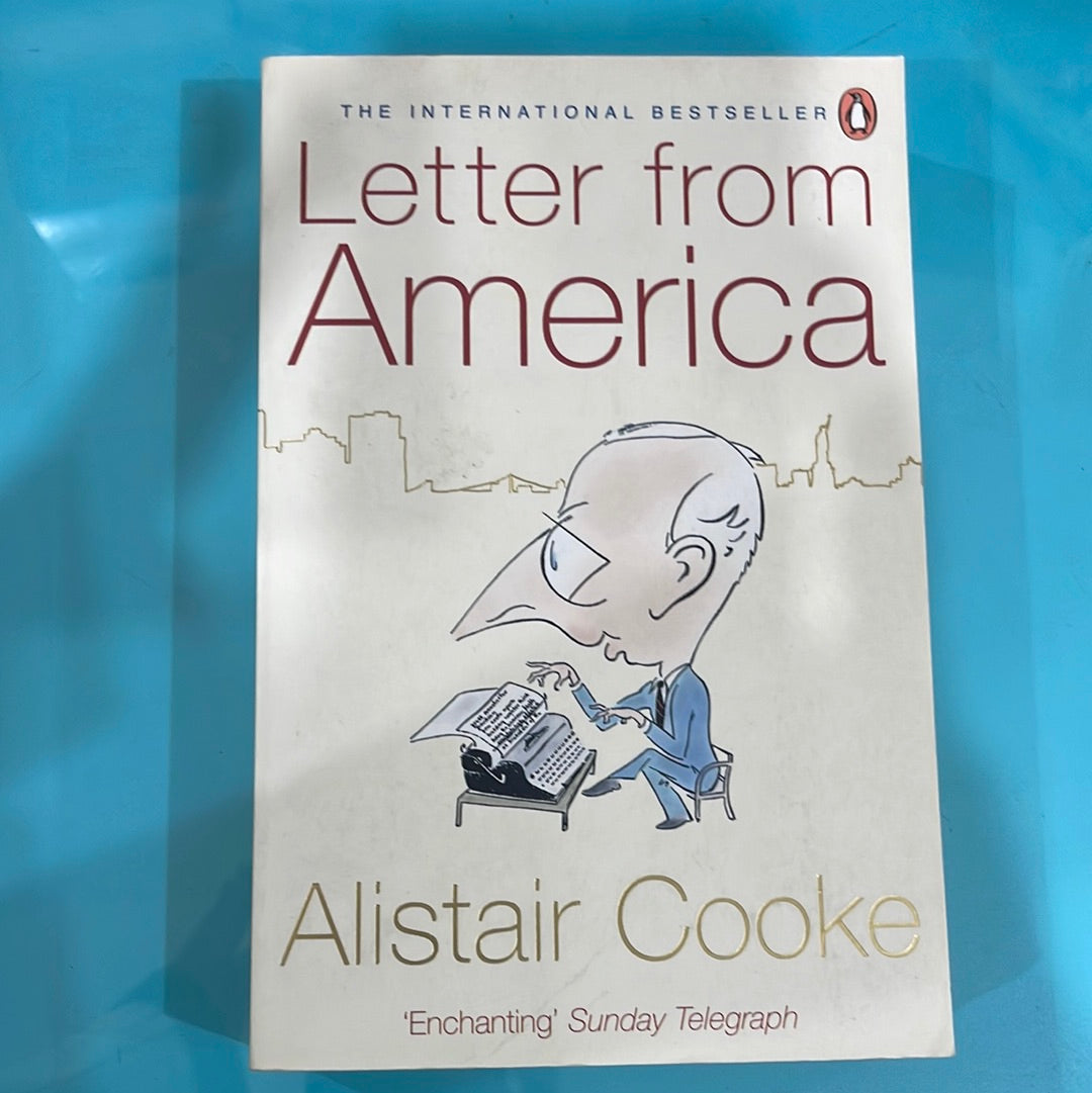 Letter from America - Alastair Cooke