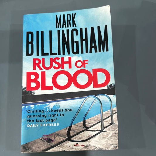 Rush of blood - mark billingham