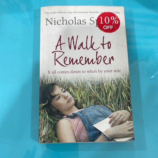 A walk to remember - Nicholas Spark