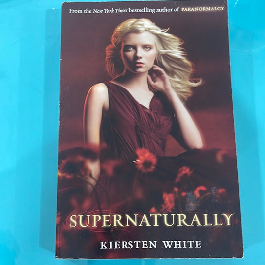 Supernaturally- Kiersten White