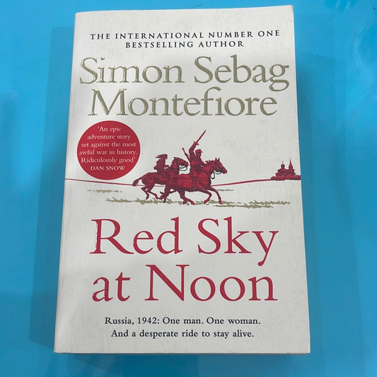 Red sky at noon - Simon Sebag Montefiore