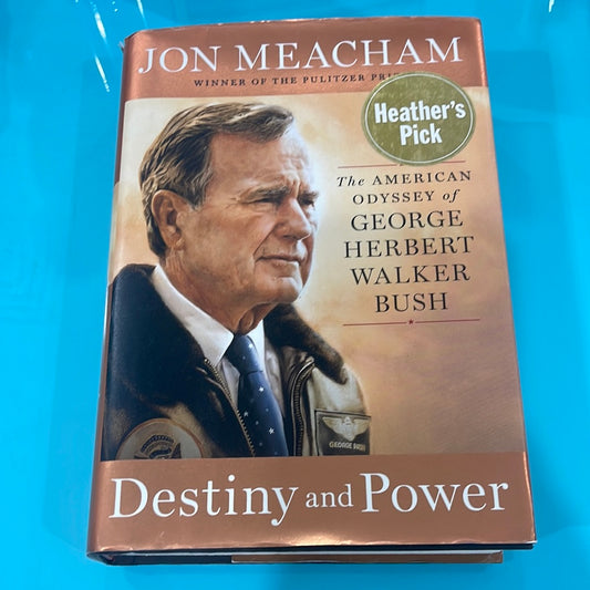 Destiny and Power- The American odyssey of George Herbert walker bush