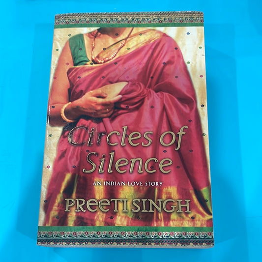 Circle of silence - preeti Singh