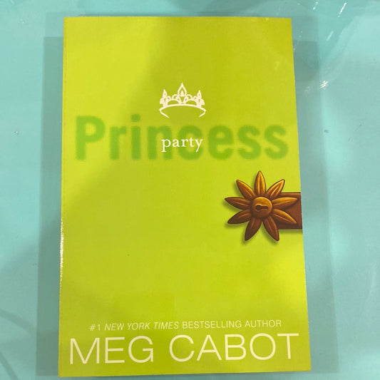 Princess party - Meg Cabot