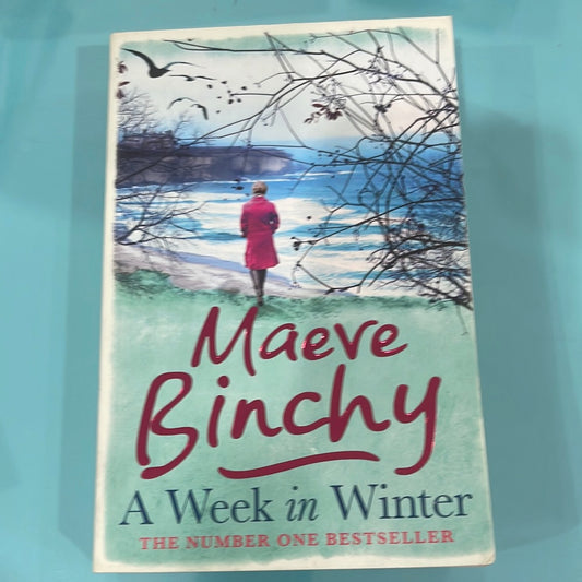 A Week in winter - Maeve Binchy