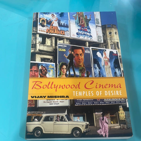 Bollywood Cinema Temple of desire - Vijay Mishref