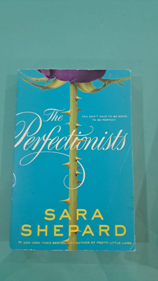 The perfectionist-Sara Shepard