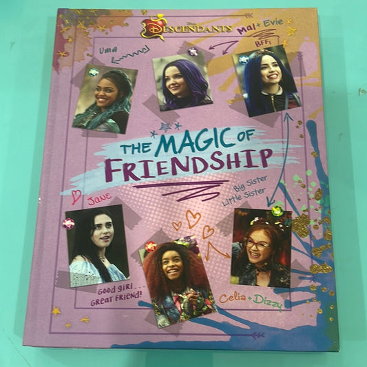 Disendants- the magic of friendship