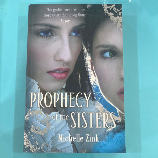 Prophecy of the sisters - Michelle Zink