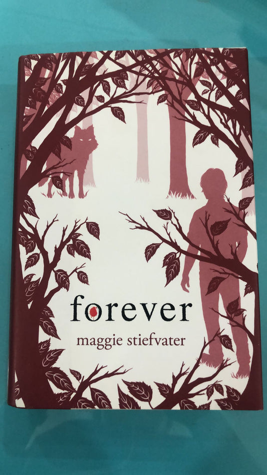 Forever- Maggie stiefyater